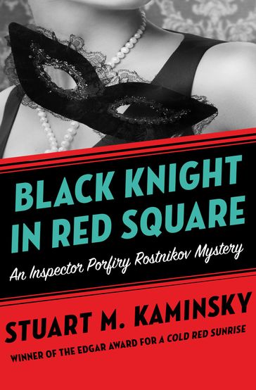 Black Knight in Red Square - Stuart M. Kaminsky