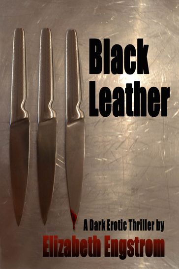 Black Leather - Elizabeth Engstrom