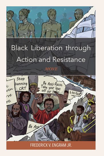 Black Liberation through Action and Resistance - Frederick V. Engram