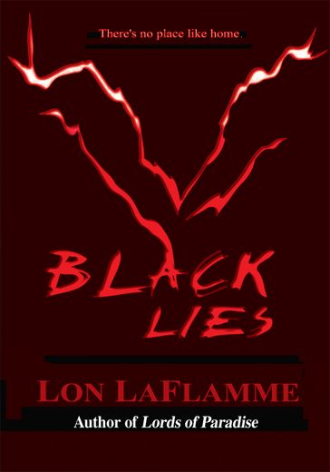 Black Lies - Lon LaFlamme