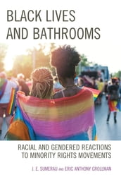 Black Lives and Bathrooms