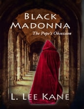 Black Madonna: The Pope s Obsession