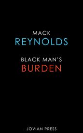Black Man s Burden