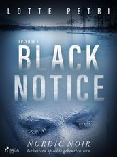 Black Notice: Episode 2