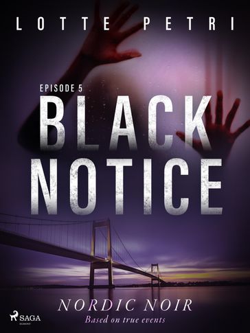 Black Notice: Episode 5 - Lotte Petri