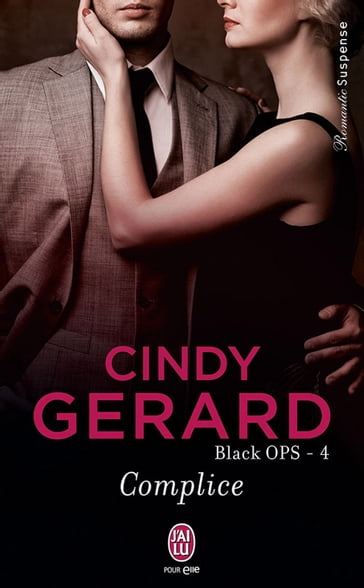 Black OPS (Tome 4) - Complice - Cindy Gerard