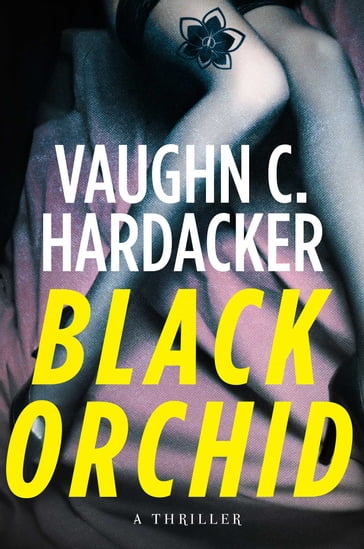 Black Orchid - Vaughn C. Hardacker