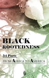 Black Rootedness