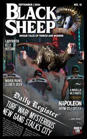 Black Sheep: Unique Tales of Terror and Wonder No. 15 / September 2024