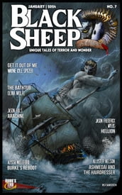 Black Sheep: Unique Tales of Terror and Wonder No. 7   January 2024