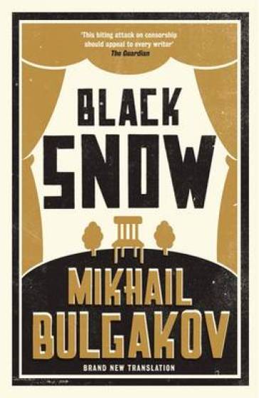 Black Snow - Mikhail Bulgakov