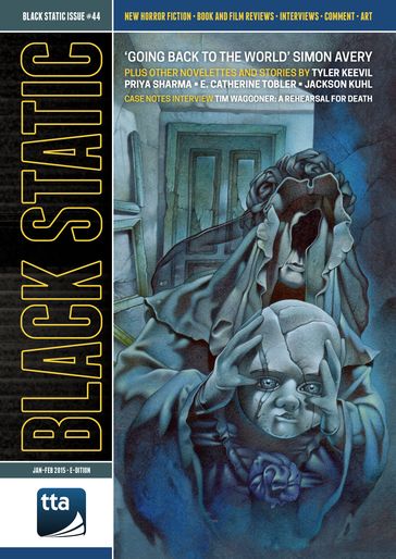 Black Static #44 Horror Magazine (Jan-Feb 2015) - TTA Press