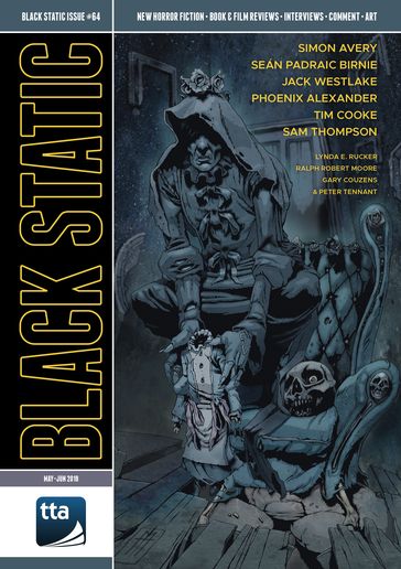 Black Static #64 (July-August 2018) - TTA Press