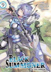 Black Summoner: Volume 9