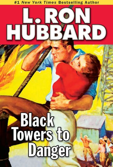Black Towers to Danger - L. Ron Hubbard
