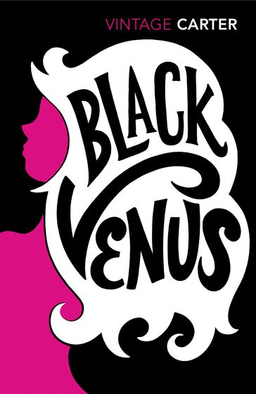 Black Venus - Angela Carter