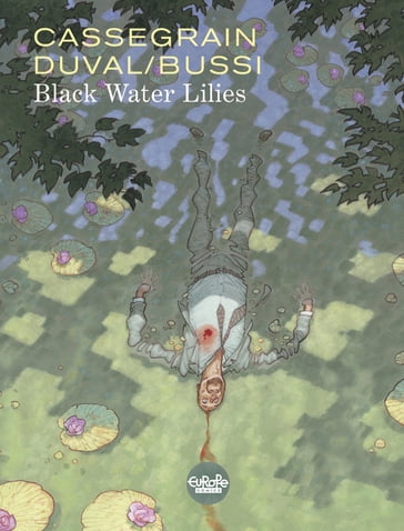 Black Water Lilies - Fred Duval - Michel Bussi