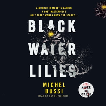 Black Water Lilies - Michel Bussi