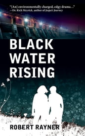 Black Water Rising