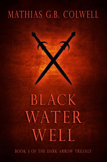Black Water Well - Mathias G. B. Colwell