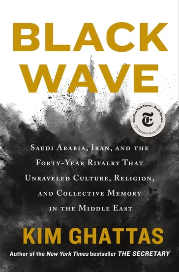 Black Wave - Kim Ghattas