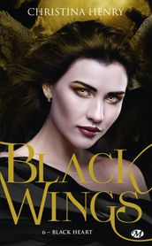 Black Wings, T6 : Black Heart
