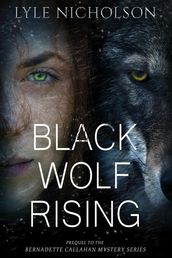 Black Wolf Rising