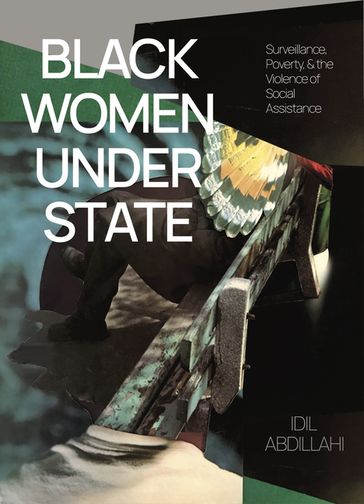 Black Women Under State - Idil Abdillahi