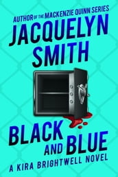 Black and Blue: A Kira Brightwell Novel