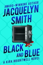 Black and Blue: A Kira Brightwell Novel
