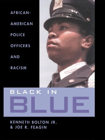 Black in Blue - Kenneth Bolton - Joe Feagin