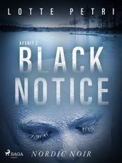 Black notice: Afsnit 2