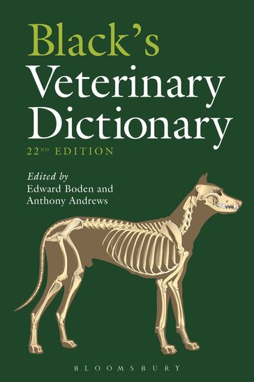 Black's Veterinary Dictionary - Dr Anthony Andrews - Dr Edward Boden