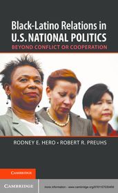 BlackLatino Relations in U.S. National Politics