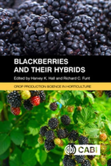 Blackberries and Their Hybrids - Bernadine Strik - Dr Annemiek C Schilder - Dr Barbara Reed - Dr Chad Finn - Dr David Ross - Dr Fumiomi Takeda - Dr Ioannis Tzanetakis - Dr John Clark - Dr Jungmin Lee - Dr Robert R Martin - Dr Sukalya Poothong - Dr Yu Igao Gao - Ellen Thompson - Eric Hanson - Gail Nonnecke - Kim Hummer - Marvin Pritts - Michele Stanton - Penelope Perkins-Veasie - Professor Michael Duffy