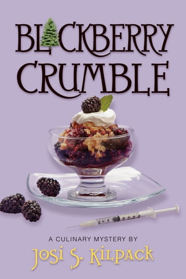 Blackberry Crumble - Josi S. Kilpack