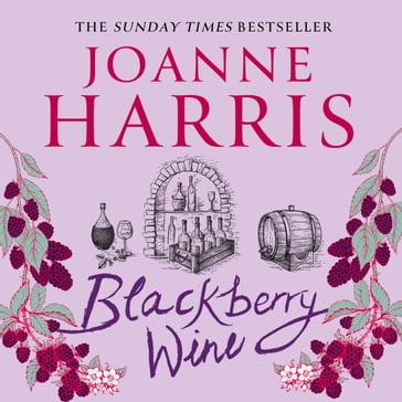 Blackberry Wine - Joanne Harris