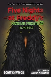 Blackbird: An AFK Book (Five Nights at Freddy