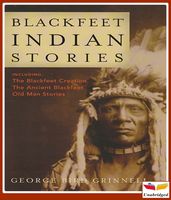 Blackfeet Indian Stories