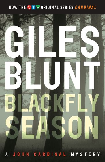 Blackfly Season - Giles Blunt