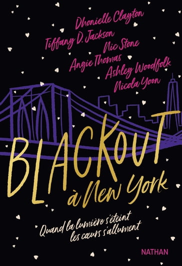 Blackout à New York - Dhonielle Clayton - Tiffany D.Jackson - Nic Stone - Angie Thomas - Ashley Woodfolk - Nicola Yoon