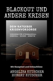 Blackout und andere Krisen Dein Ratgeber Krisenvorsorge