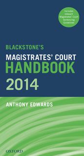 Blackstone s Magistrates  Court Handbook 2014