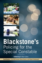 Blackstone s Policing for the Special Constable