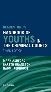 Blackstones  Handbook of Youths in the Criminal Courts