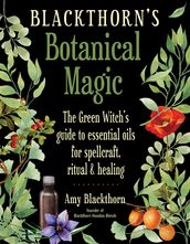 Blackthorn s Botanical Magic