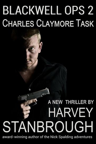 Blackwell Ops 2: Charles Claymore Task - Harvey Stanbrough