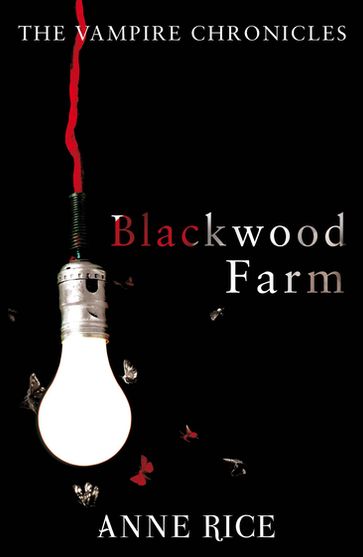 Blackwood Farm - Anne Rice