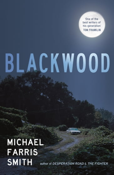 Blackwood - Michael Farris Smith