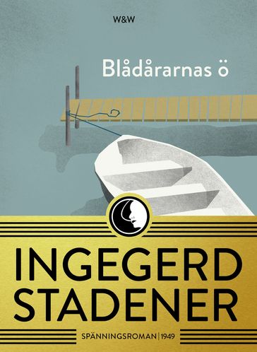 Bladararnas ö - Ingegerd Stadener - Miroslav Sokcic